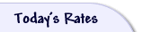 Today's Rates
